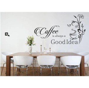 Nálepka na stěnu do kuchyně s textem Coffee is always a good idea 80 x 160 cm
